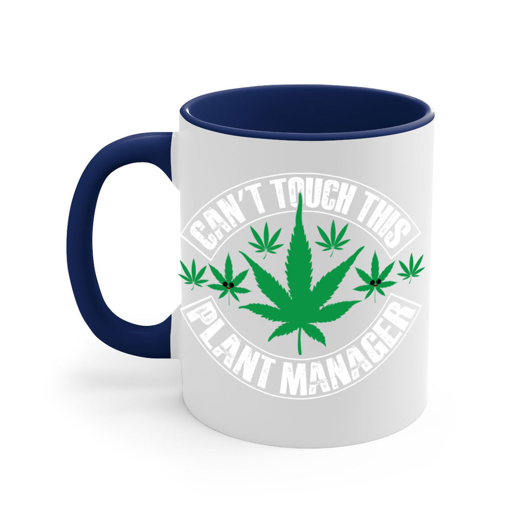 Cant touch this plant manager 56#- marijuana-Mug / Coffee Cup