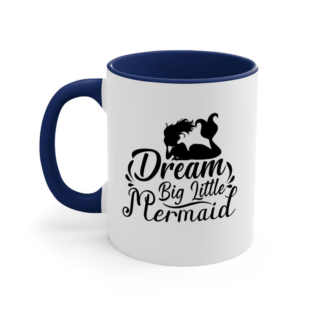 Dream Big Little Mermaid 121#- mermaid-Mug / Coffee Cup