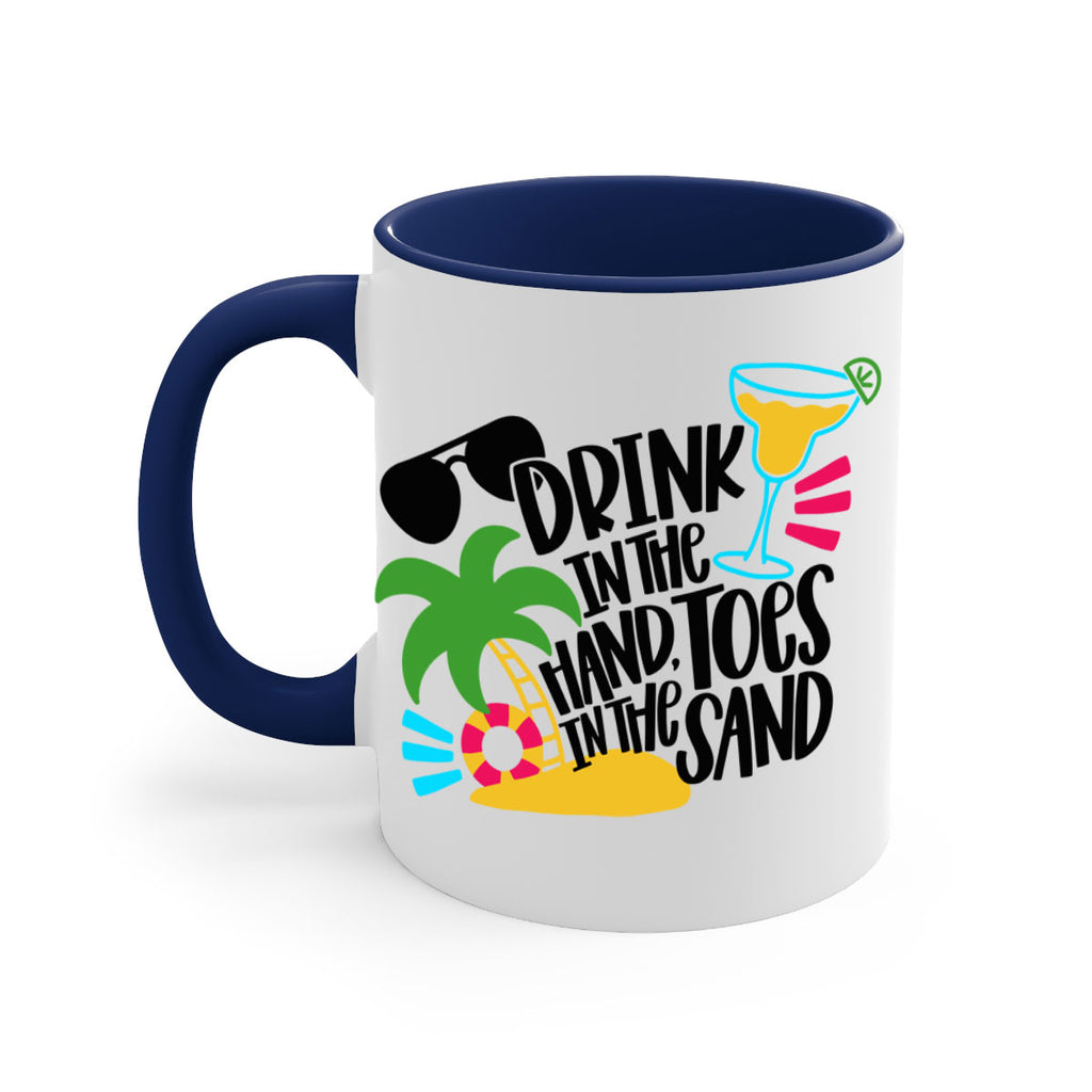 Drink In The Hand Toes In The Sand Style 48#- Summer-Mug / Coffee Cup