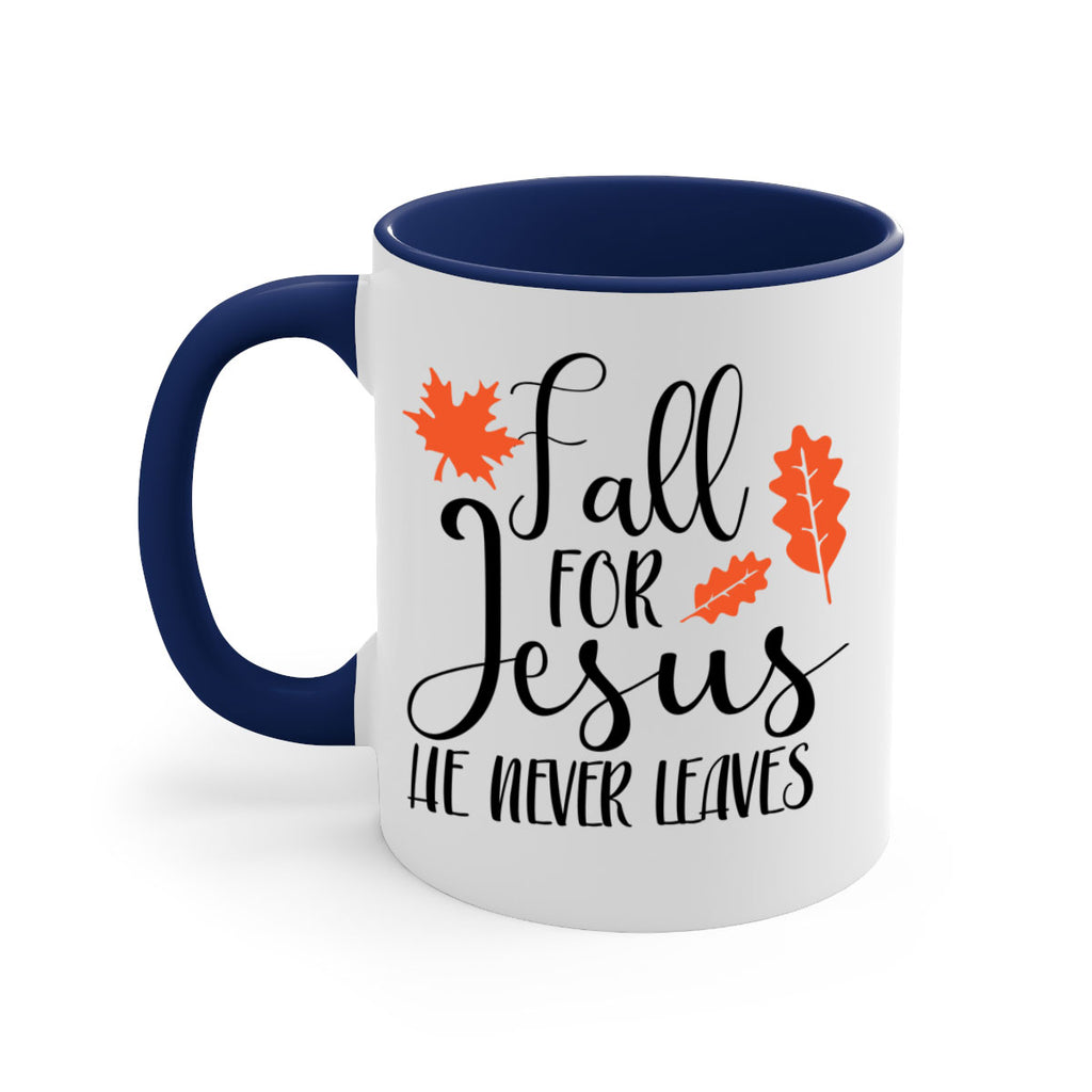 Fall For Jesus He Never Leaves 101#- fall-Mug / Coffee Cup