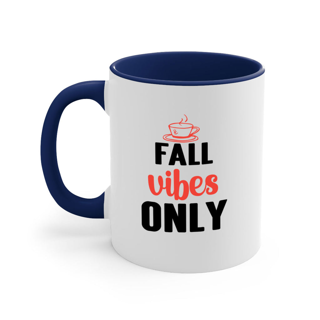 Fall vibes only 135#- fall-Mug / Coffee Cup