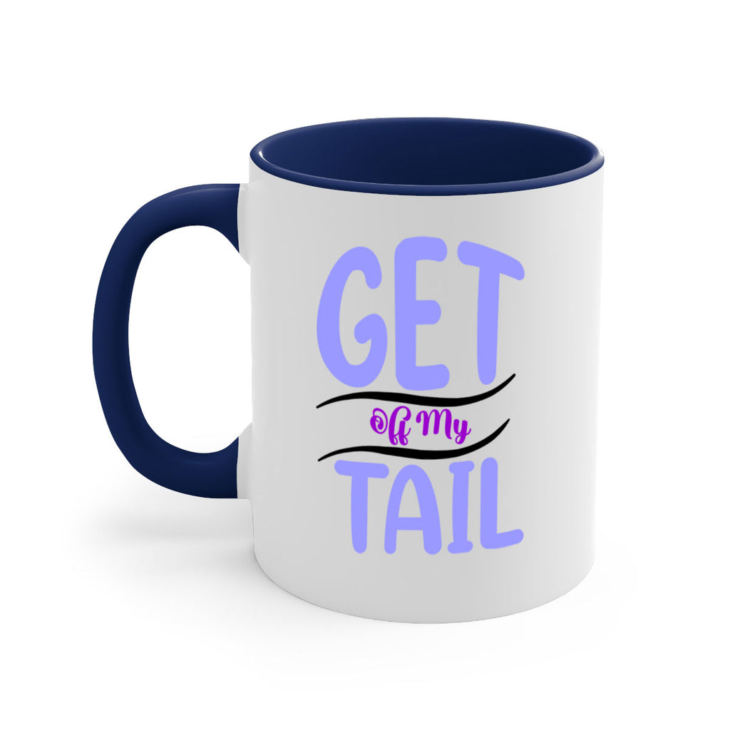 Get Off My Tail 172#- mermaid-Mug / Coffee Cup
