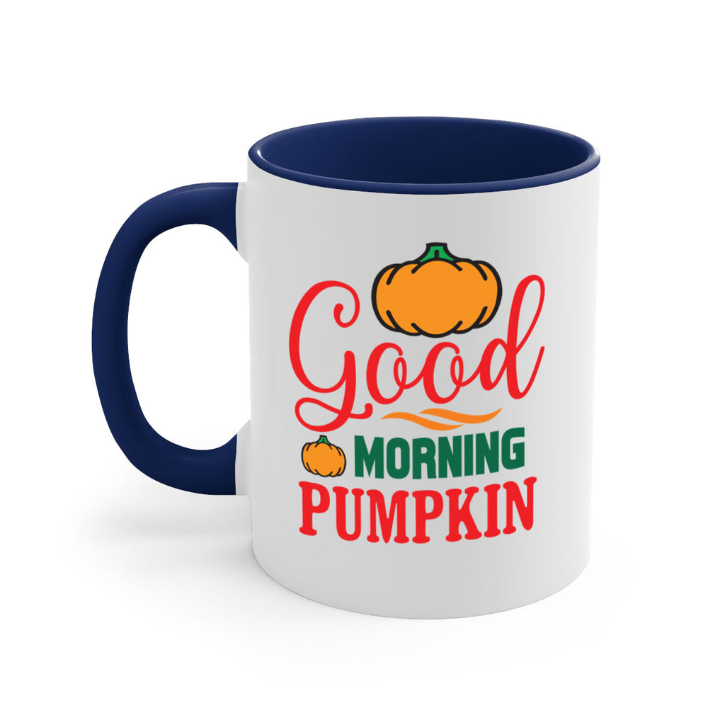 GoodMorningPumpkin 211#- fall-Mug / Coffee Cup