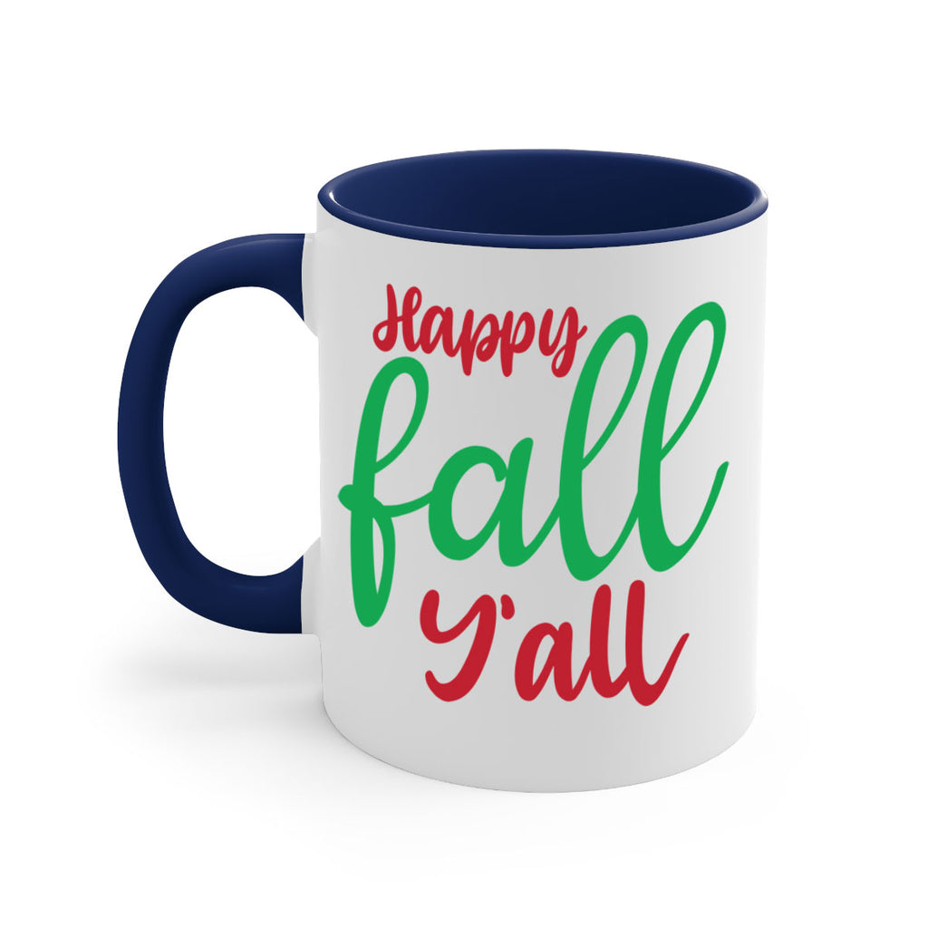 Happy Fall Y all 226#- fall-Mug / Coffee Cup