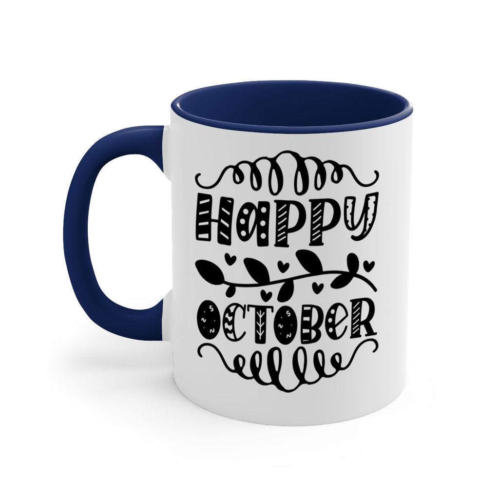 Happy October 239#- fall-Mug / Coffee Cup