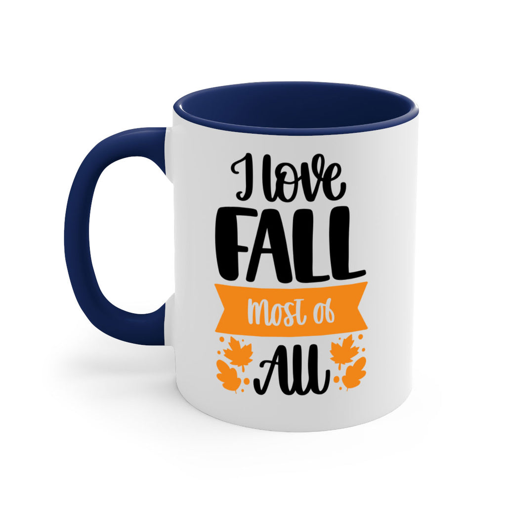 I Love Fall Most Of All 498#- fall-Mug / Coffee Cup