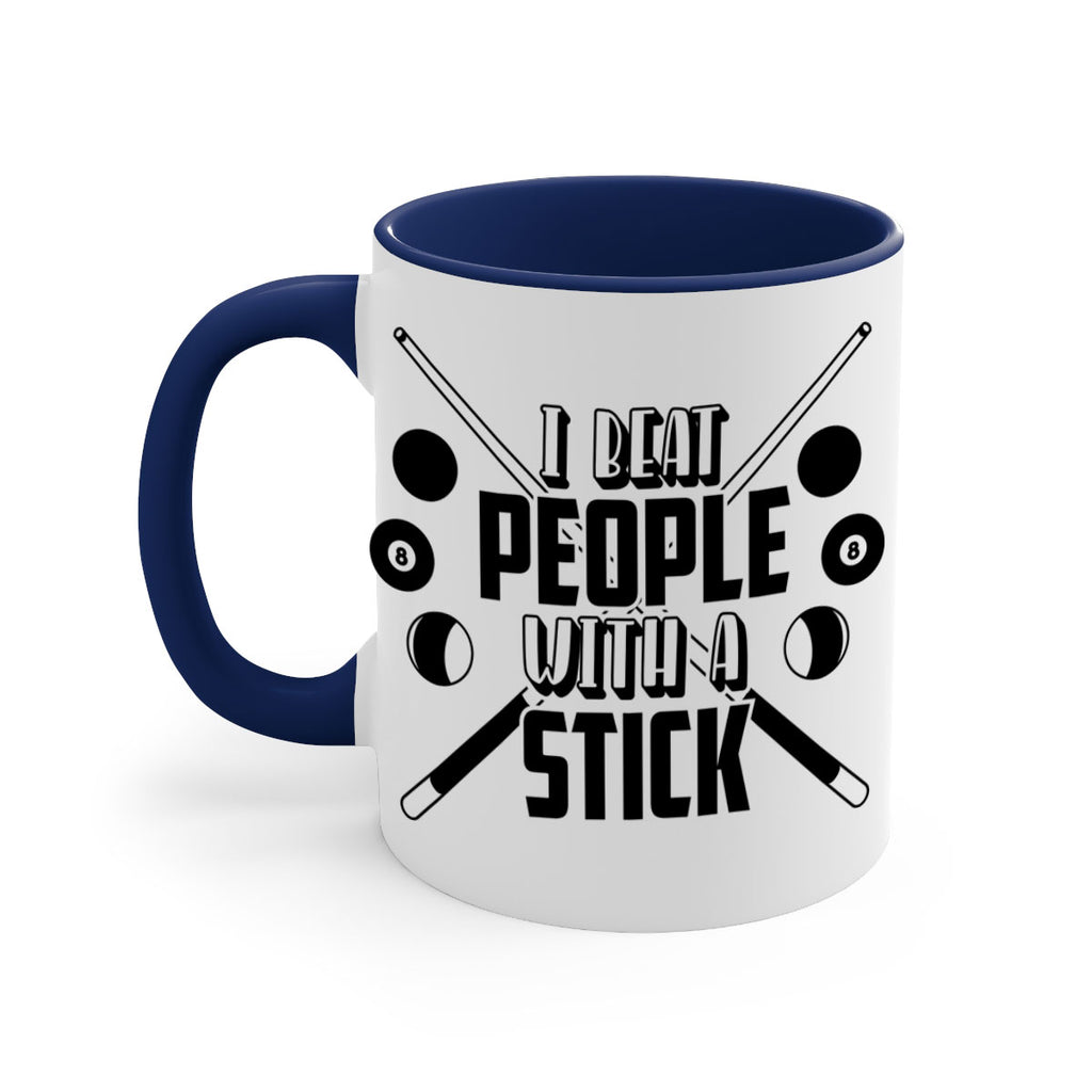 I beat people with a stick 1166#- billards-Mug / Coffee Cup