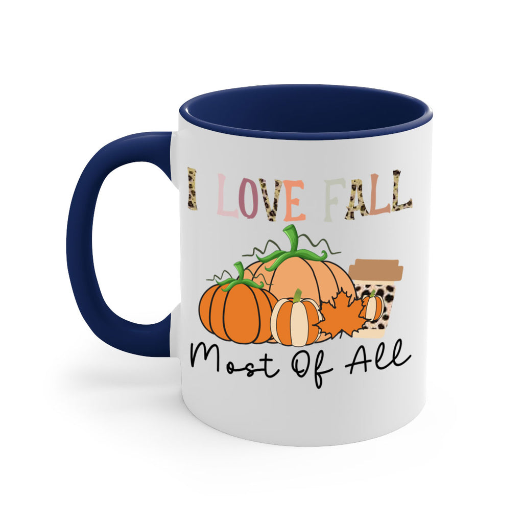 I love fall most of all 326#- fall-Mug / Coffee Cup
