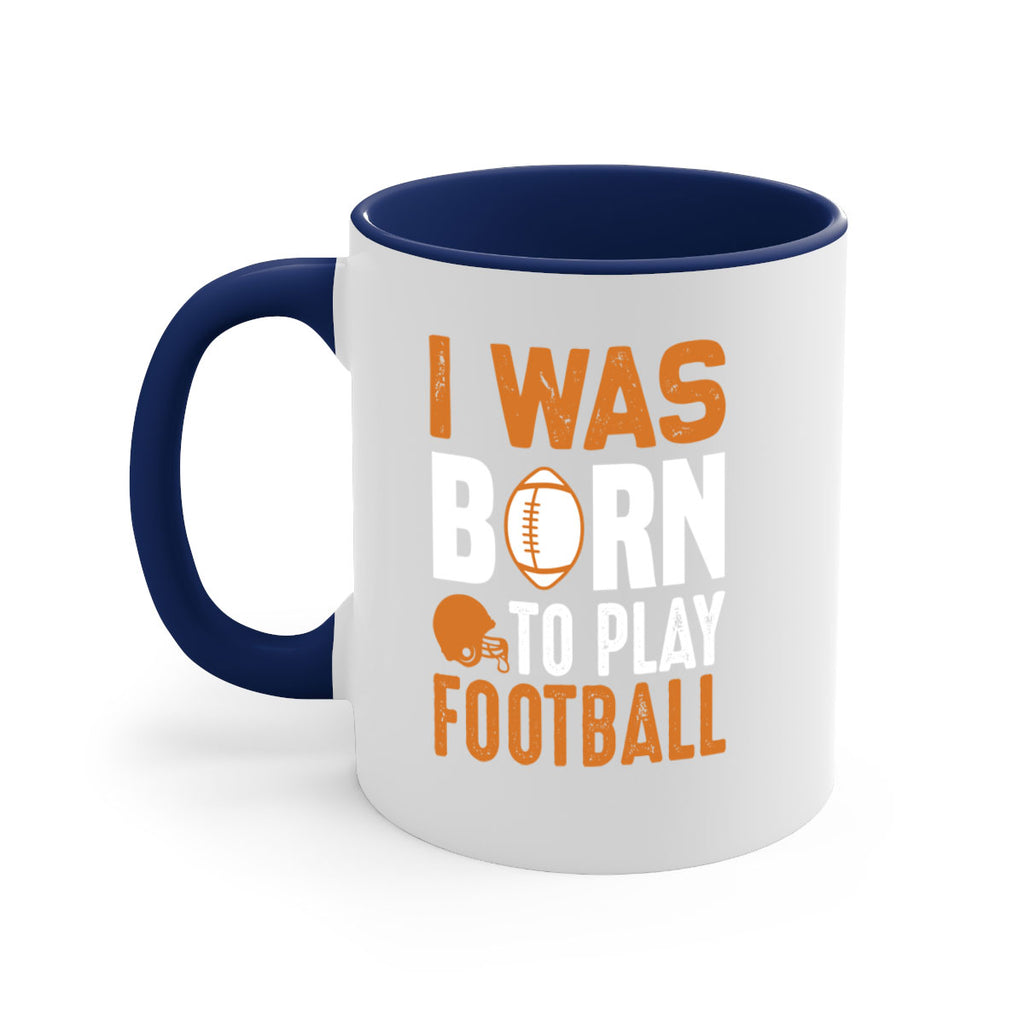 I was 1085#- football-Mug / Coffee Cup