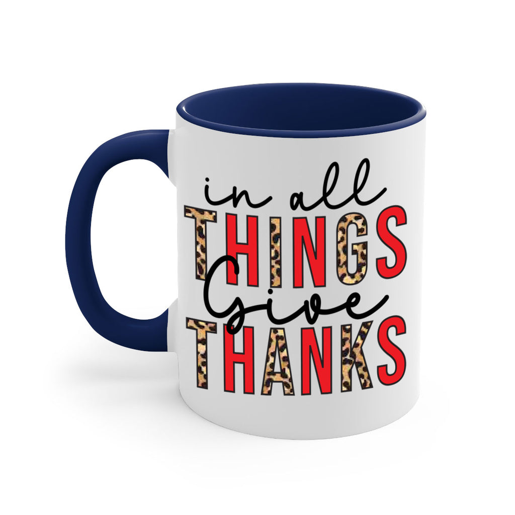 In all things give thanks 352#- fall-Mug / Coffee Cup