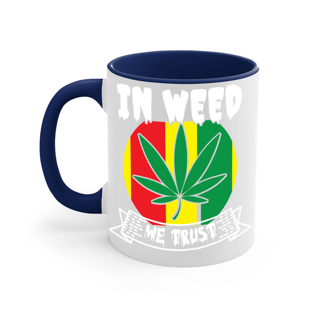 In weed we trust 150#- marijuana-Mug / Coffee Cup