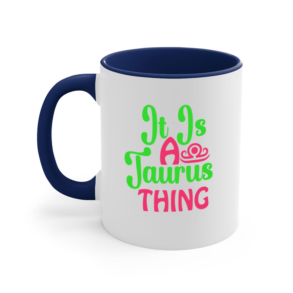 It is a taurus thing 259#- zodiac-Mug / Coffee Cup