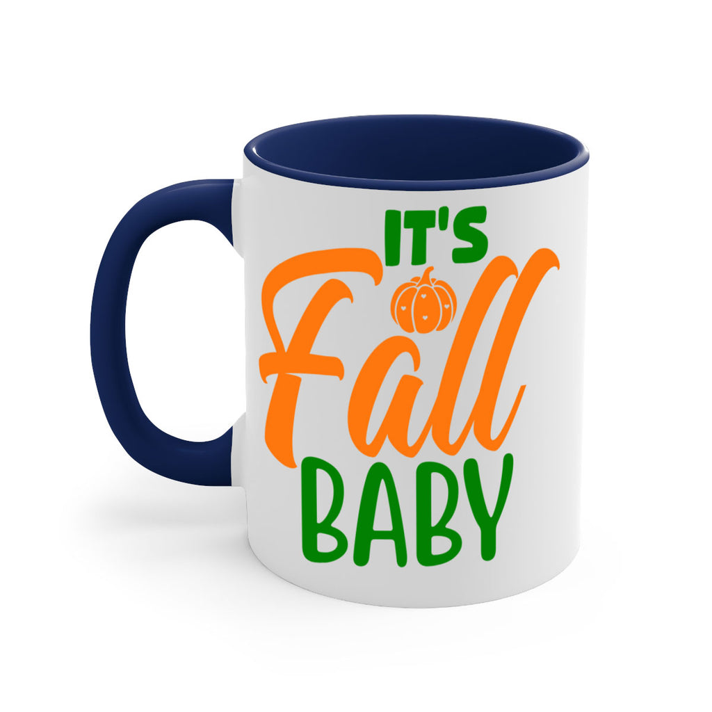 It s Fall Baby 359#- fall-Mug / Coffee Cup