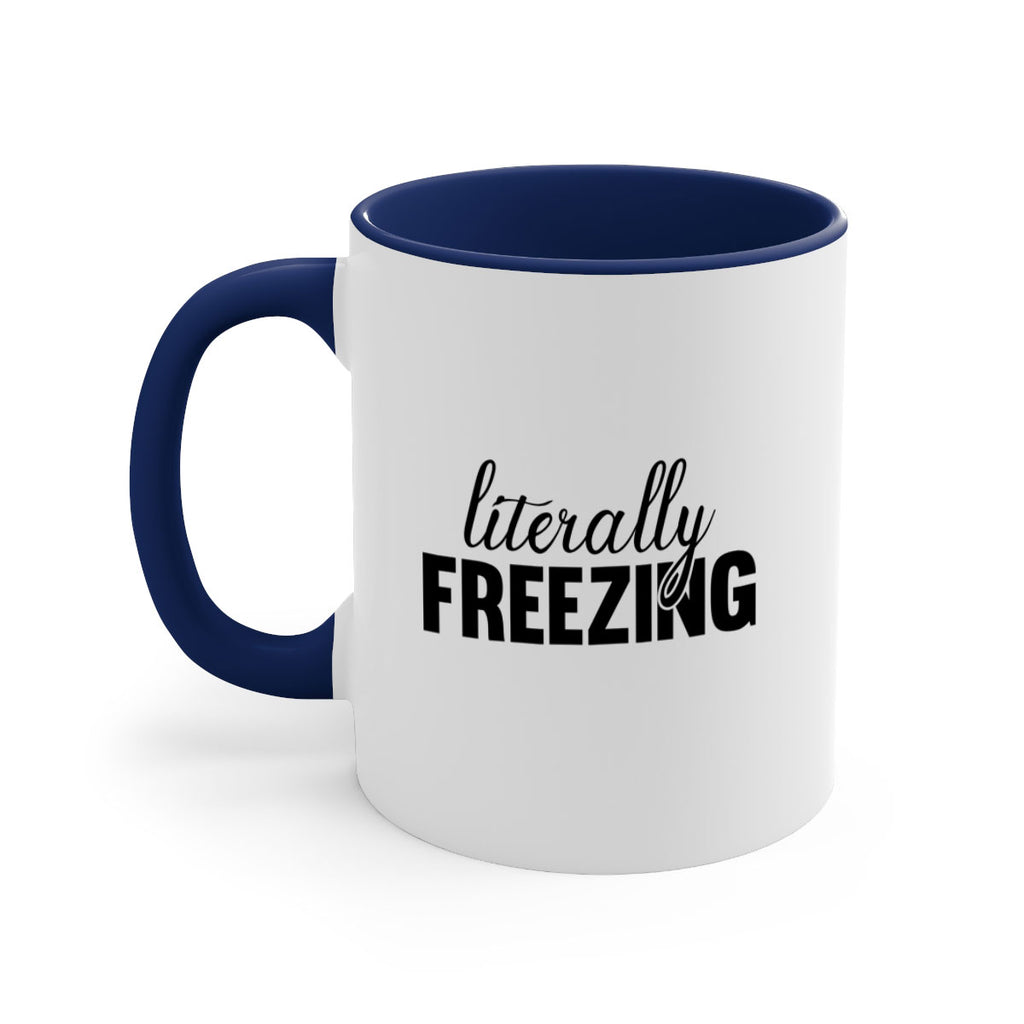 Literally Freezing 304#- winter-Mug / Coffee Cup