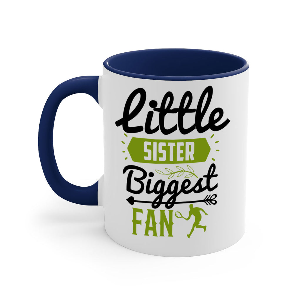 Little Sister Biggest Fan 872#- tennis-Mug / Coffee Cup