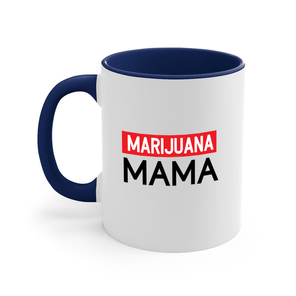 Marijuana Mama 207#- marijuana-Mug / Coffee Cup