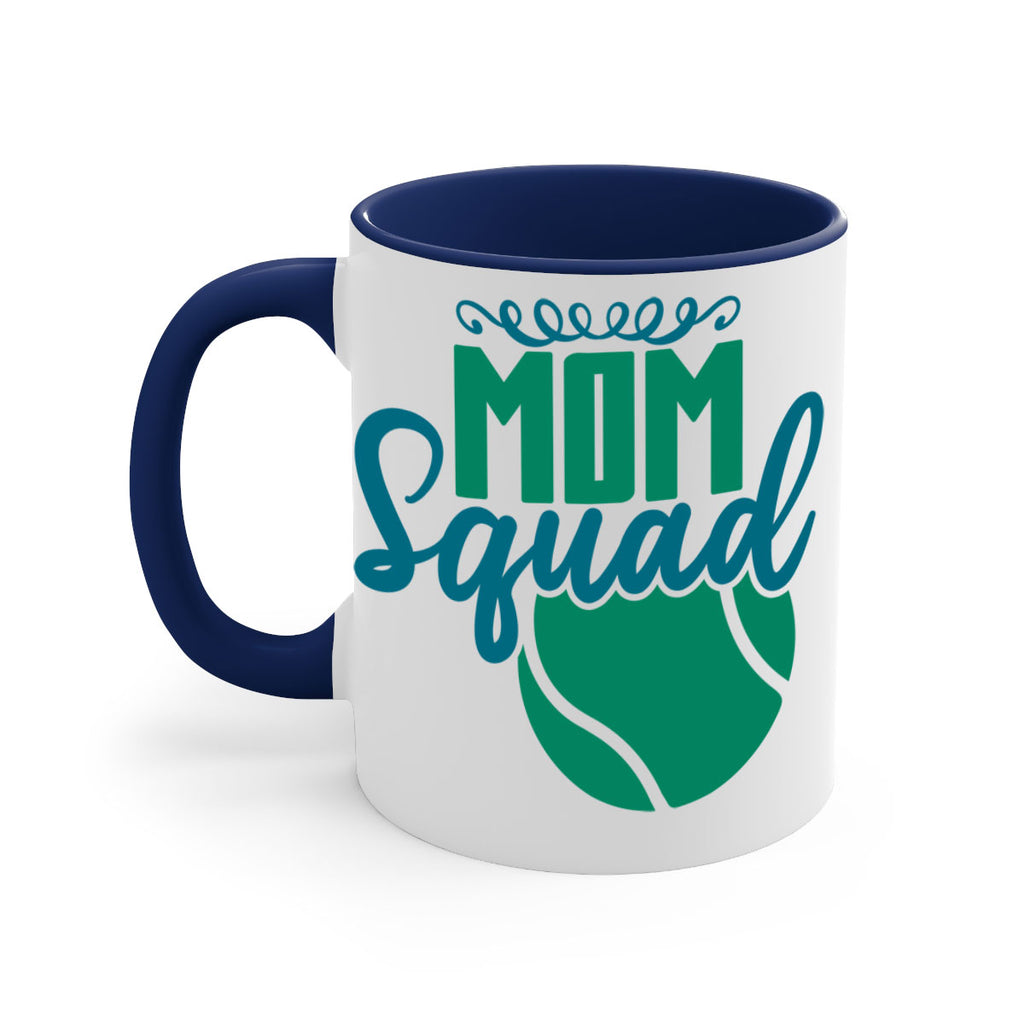 Mom Squad 684#- tennis-Mug / Coffee Cup