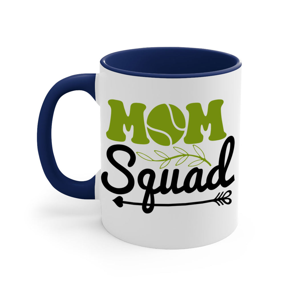 Mom Squad 685#- tennis-Mug / Coffee Cup