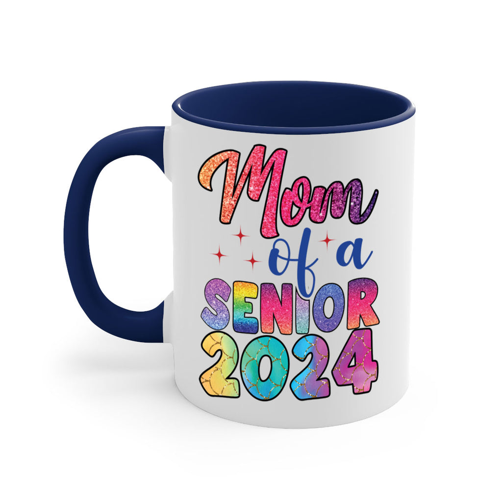 Mom of a senior 2024 4#- 12th grade-Mug / Coffee Cup