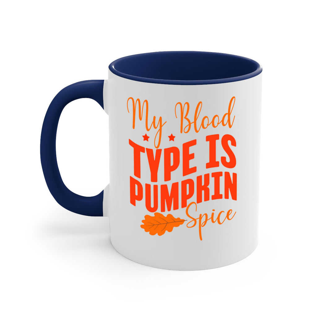 My Blood Type Is Pumpkin Spice Design 433#- fall-Mug / Coffee Cup