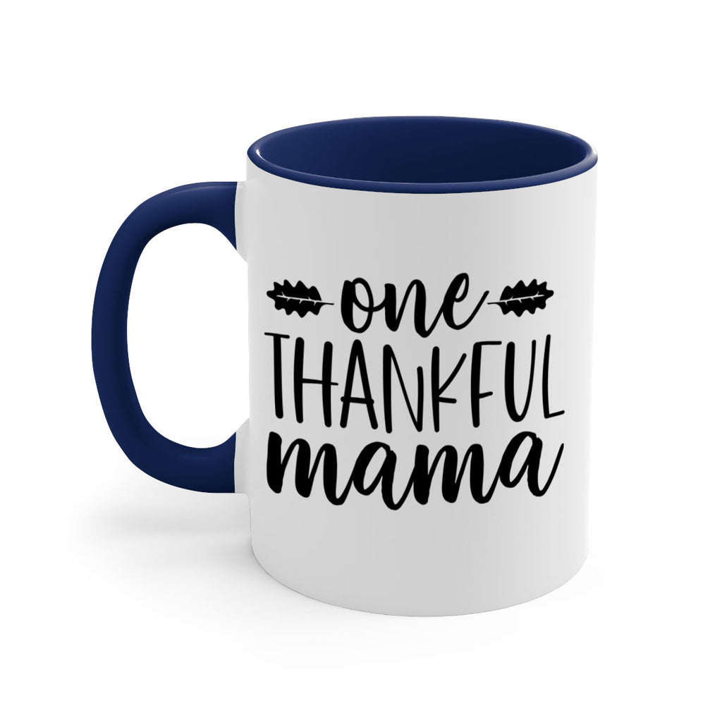 One Thankful Mama 464#- fall-Mug / Coffee Cup