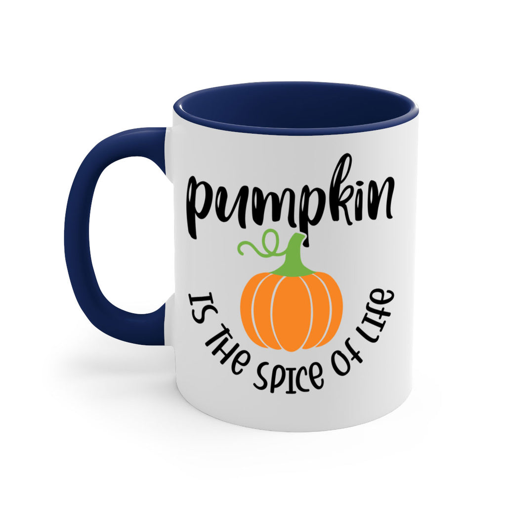 Pumpkin Is The Spice Of Life 521#- fall-Mug / Coffee Cup