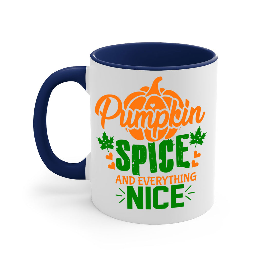 Pumpkin Spice and Everything Nice 538#- fall-Mug / Coffee Cup