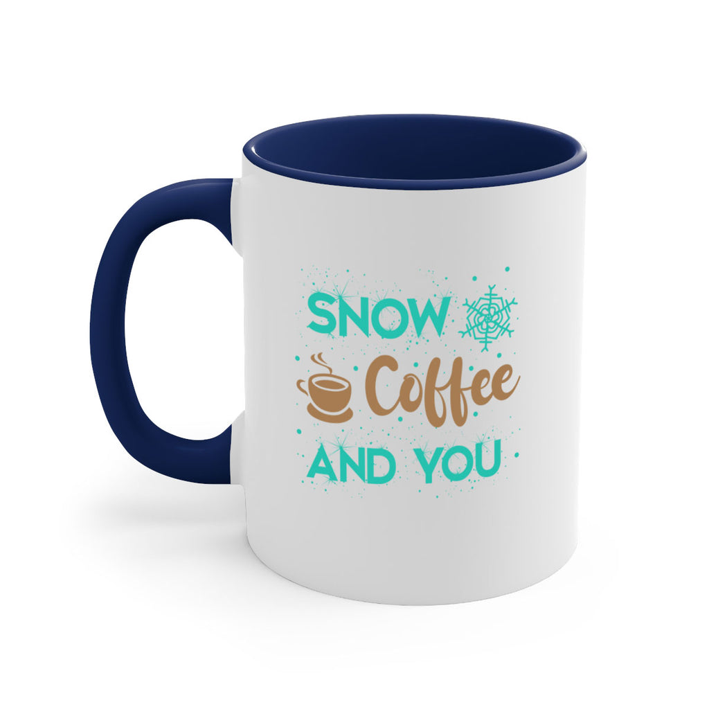 Snow Coffee and You Graphics 370#- winter-Mug / Coffee Cup