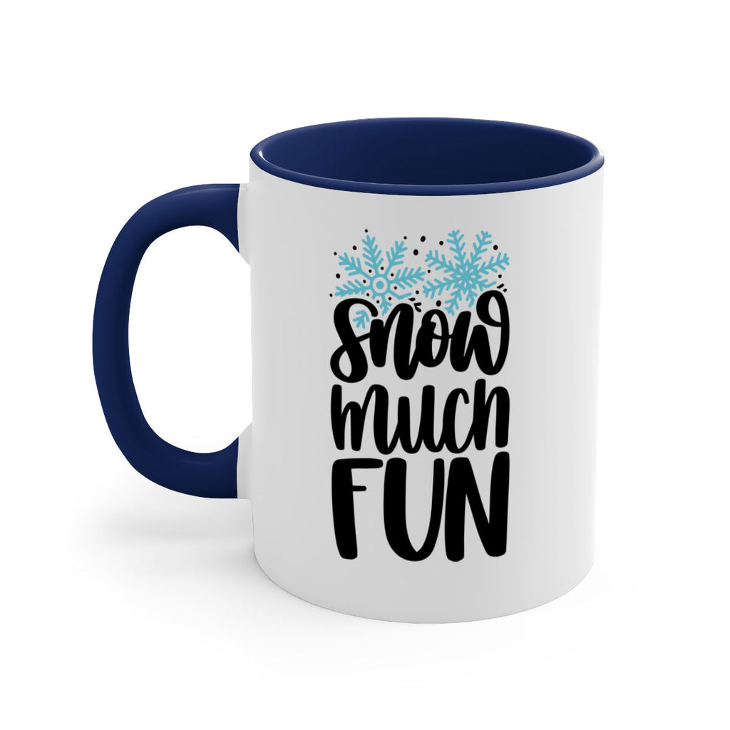 Snow Much Fun346#- winter-Mug / Coffee Cup