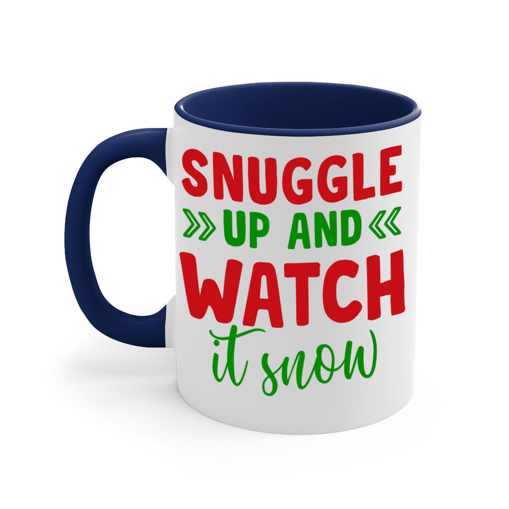 Snuggle Up and Watch It Snow 380#- winter-Mug / Coffee Cup