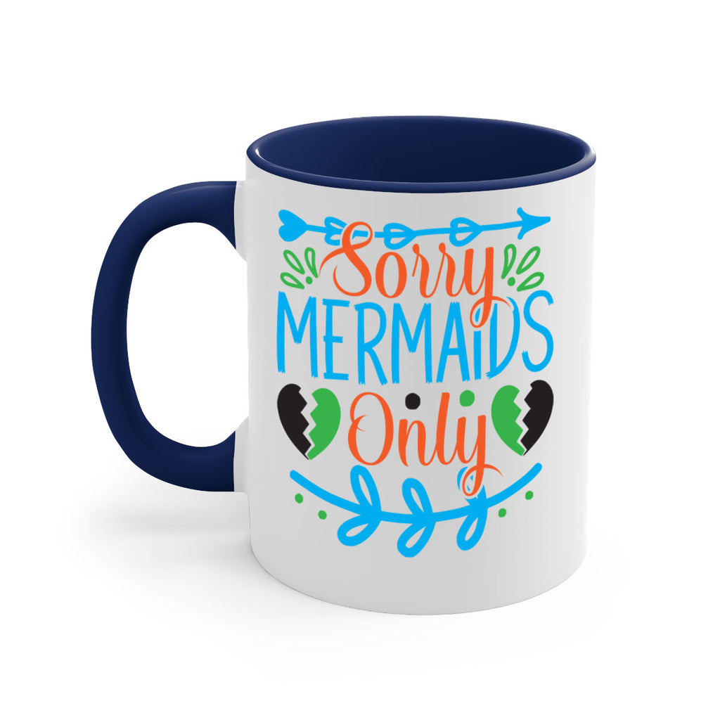 Sorry Mermaids Only 616#- mermaid-Mug / Coffee Cup