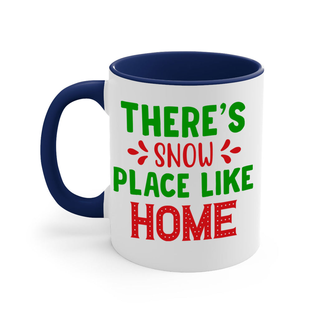 Theres Snow Place Like Home 407#- winter-Mug / Coffee Cup