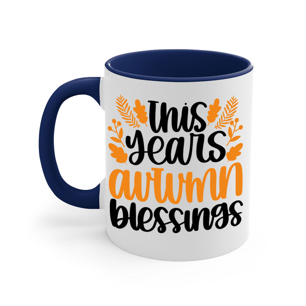 This Years Autumn Blessings 511#- fall-Mug / Coffee Cup