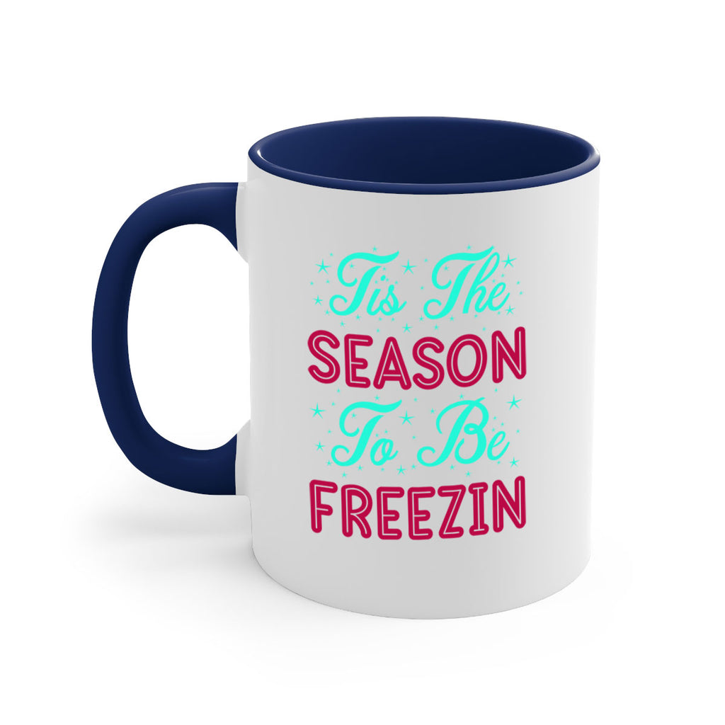 Tis The Season To Be 421#- winter-Mug / Coffee Cup