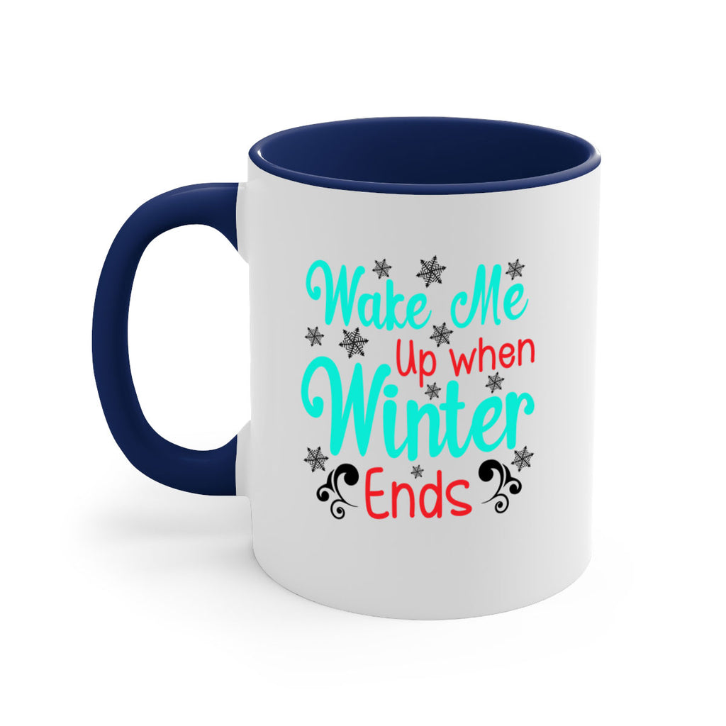 Wake Me Up when Winter Ends Graphics 433#- winter-Mug / Coffee Cup