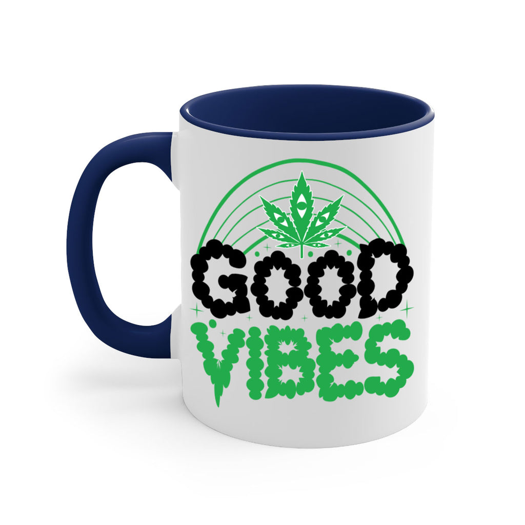 good vibes 93#- marijuana-Mug / Coffee Cup