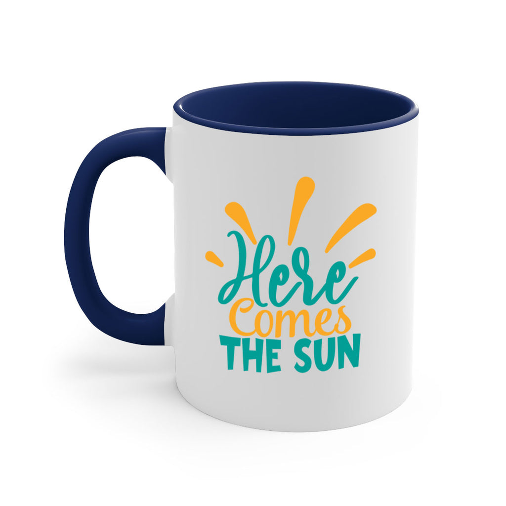 here comes the sun Style 95#- Summer-Mug / Coffee Cup