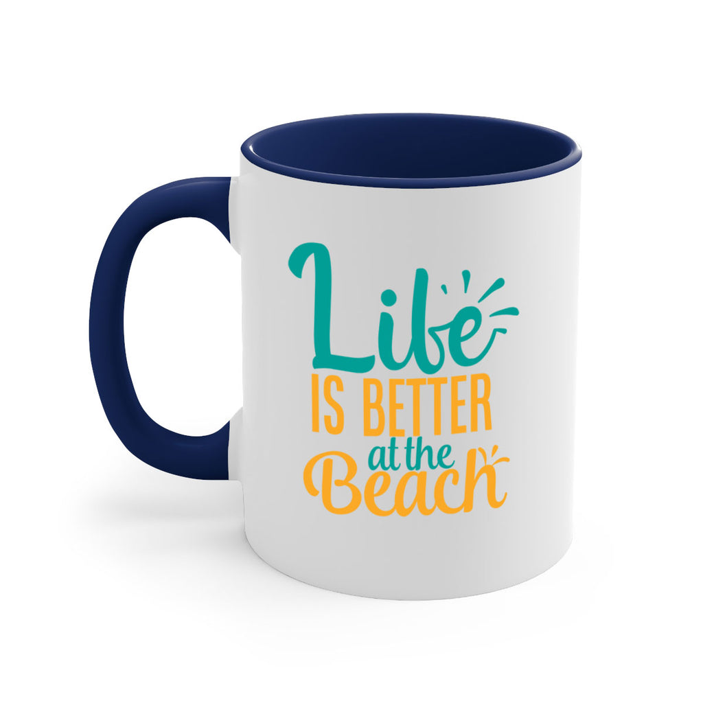life is better at the beach Style 91#- Summer-Mug / Coffee Cup