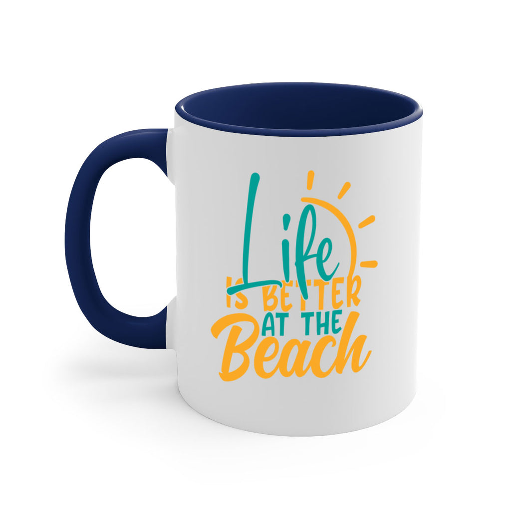 life is better at the beach Style 92#- Summer-Mug / Coffee Cup