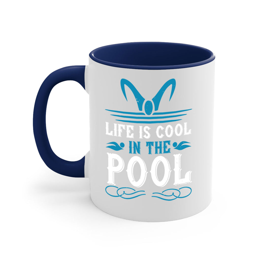 life is cool in the pool 899#- swimming-Mug / Coffee Cup