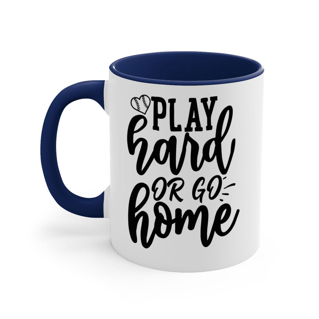 play hard or go home 2279#- softball-Mug / Coffee Cup