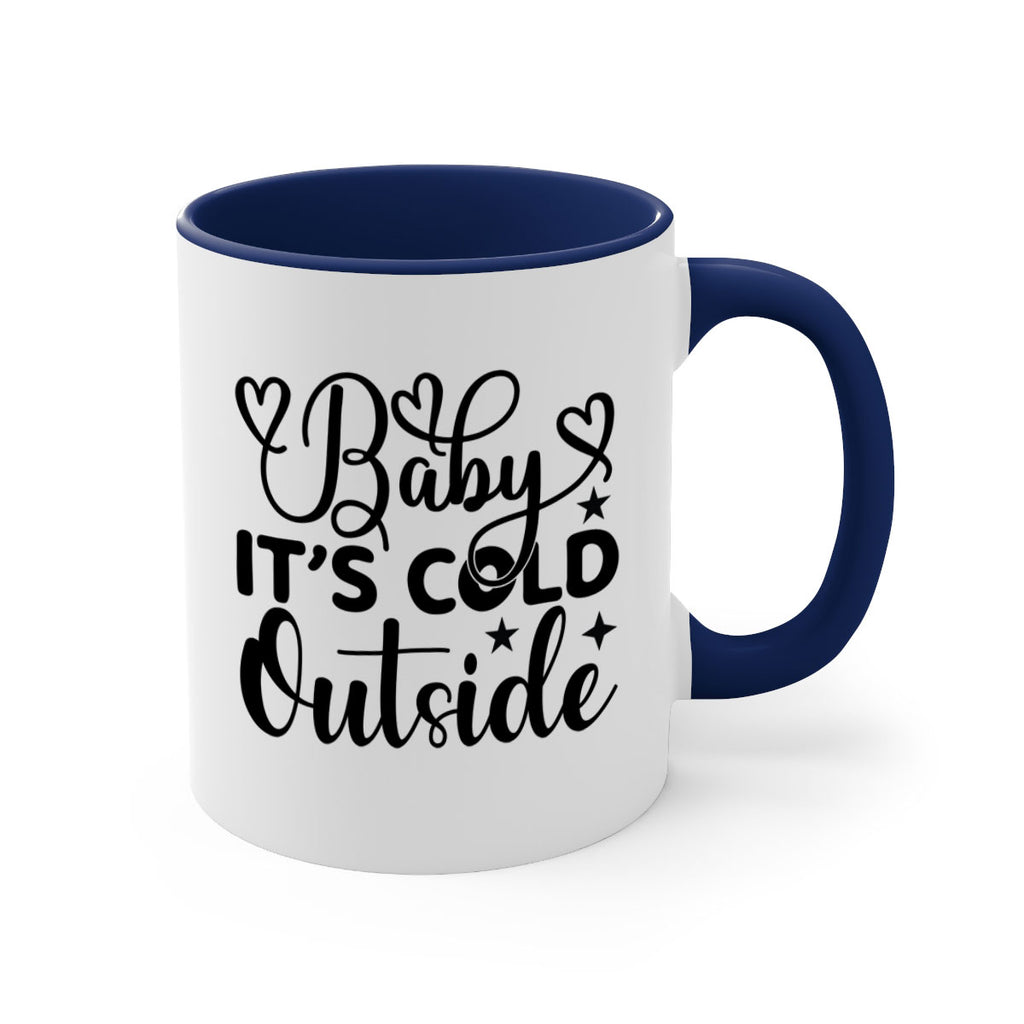 Baby its cold outside 20#- winter-Mug / Coffee Cup