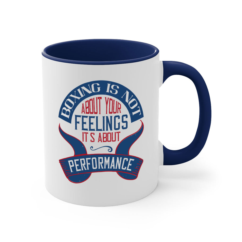 Boxing is not about your feelings Its about performance 1619#- boxing-Mug / Coffee Cup