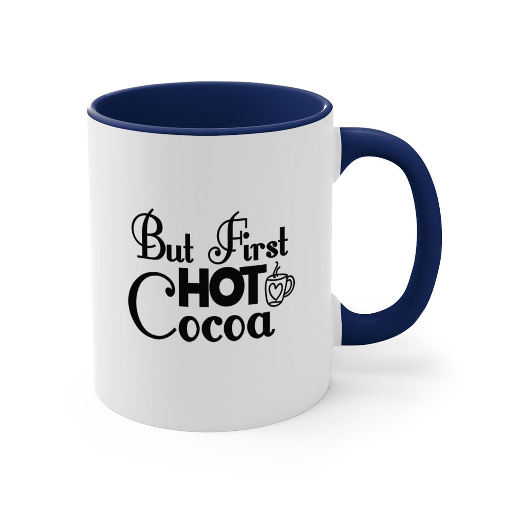 But First Hot Cocoa 31#- winter-Mug / Coffee Cup