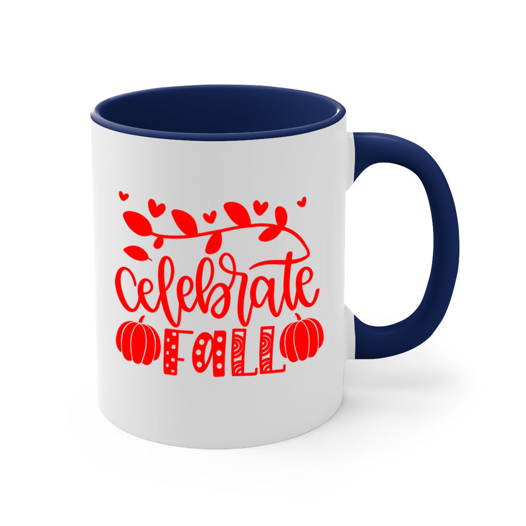 Celebrate Fall 59#- fall-Mug / Coffee Cup