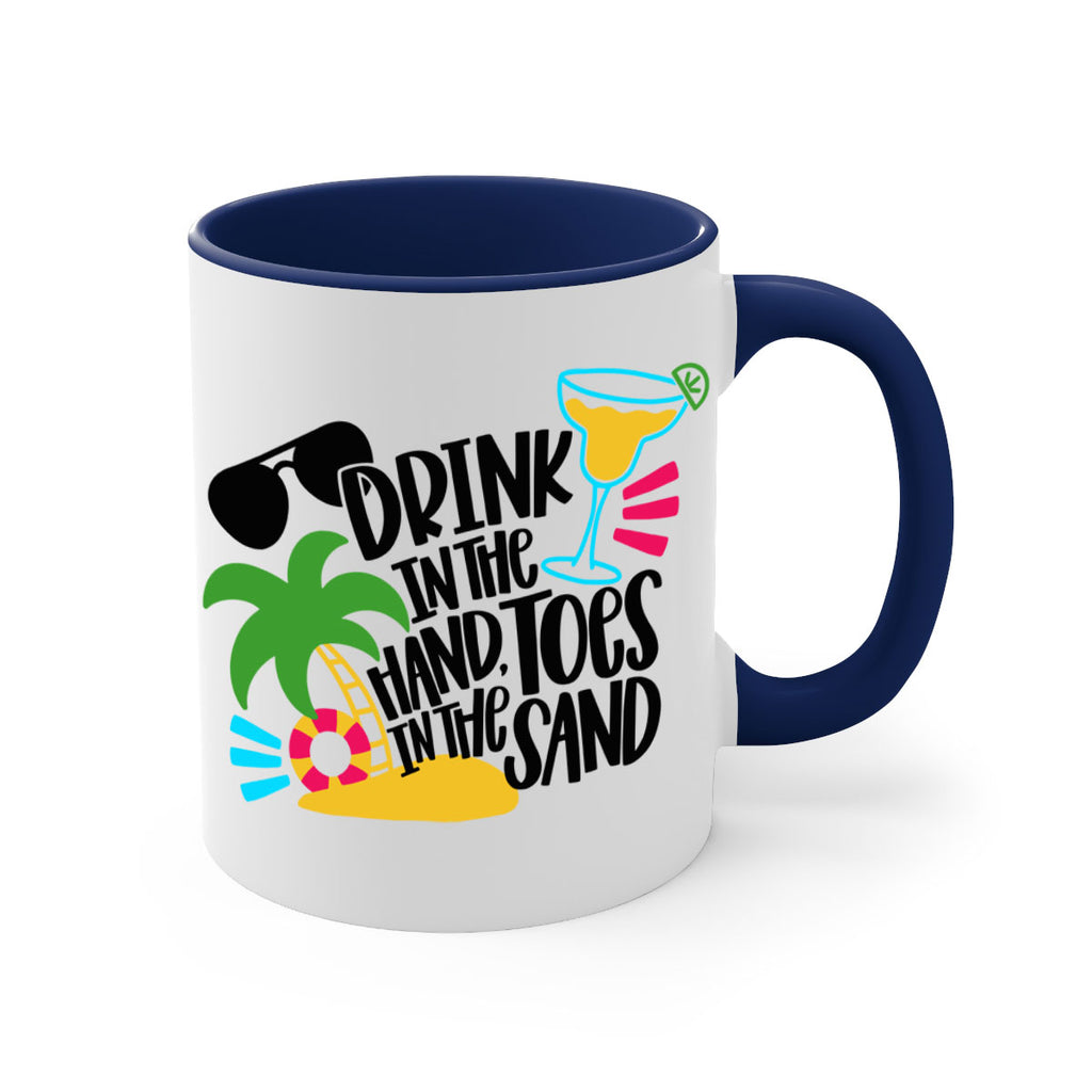 Drink In The Hand Toes In The Sand Style 48#- Summer-Mug / Coffee Cup