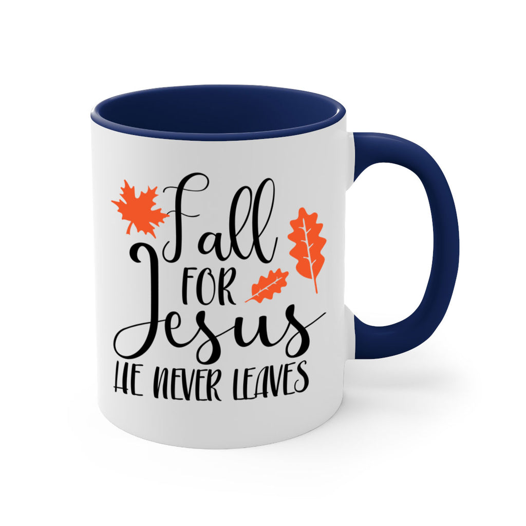 Fall For Jesus He Never Leaves 101#- fall-Mug / Coffee Cup