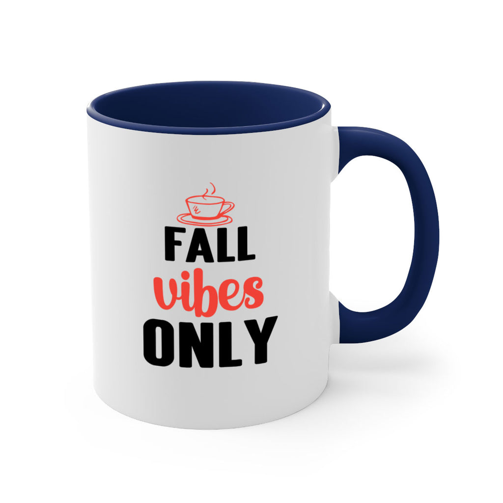 Fall vibes only 135#- fall-Mug / Coffee Cup