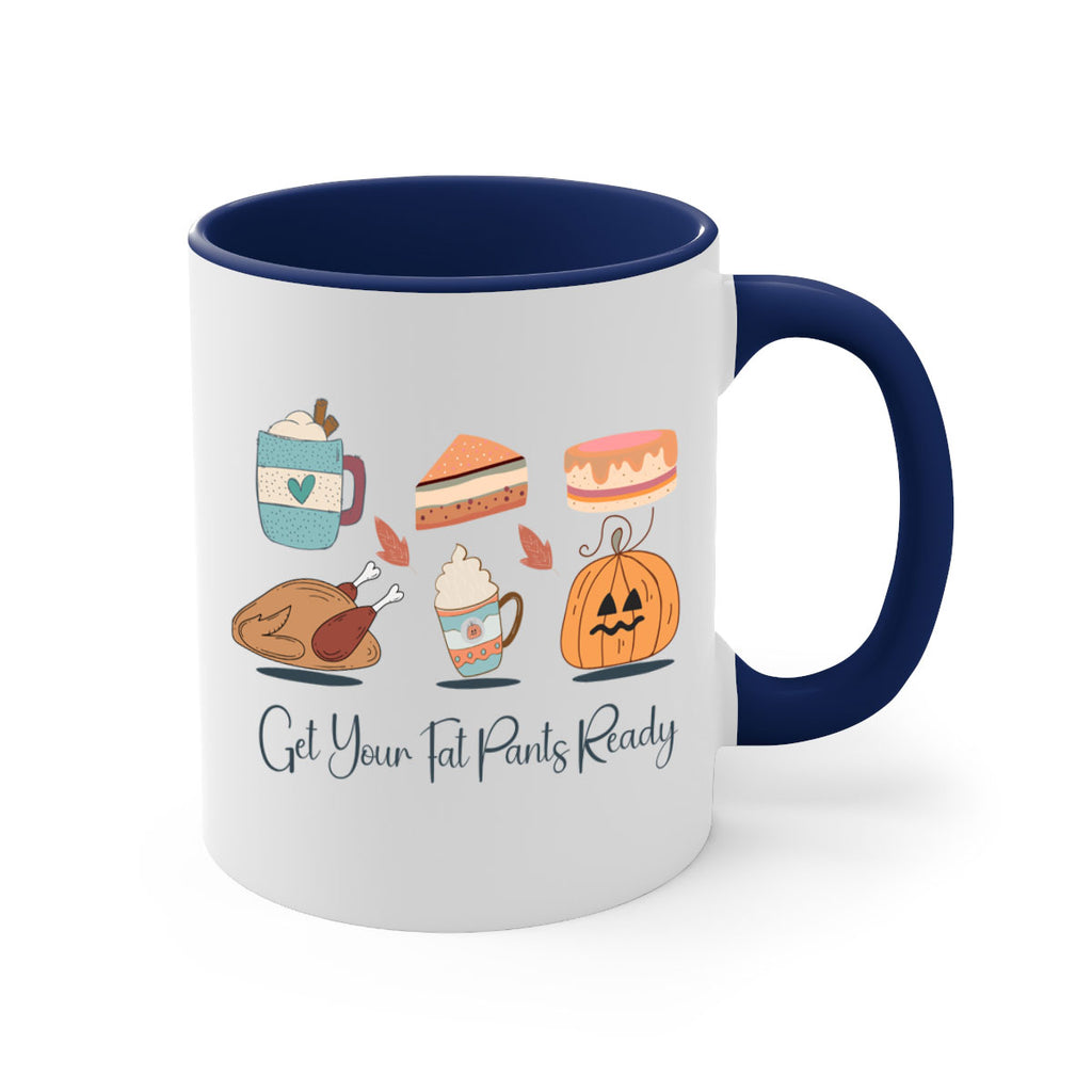 Get Your Fat Pants Ready 193#- fall-Mug / Coffee Cup
