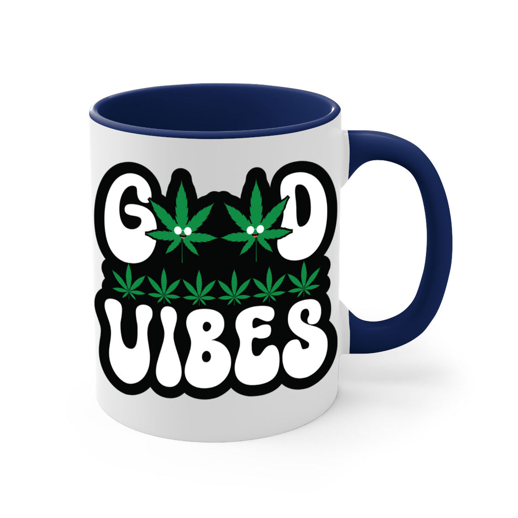 Good vibes 96#- marijuana-Mug / Coffee Cup